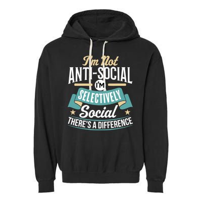 Not Antisocial, Sarcastic Humor, Sarcasm Garment-Dyed Fleece Hoodie
