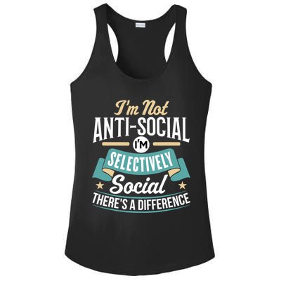 Not Antisocial, Sarcastic Humor, Sarcasm Ladies PosiCharge Competitor Racerback Tank