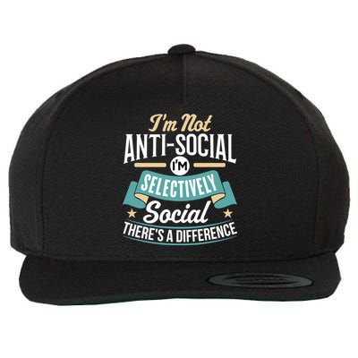 Not Antisocial, Sarcastic Humor, Sarcasm Wool Snapback Cap