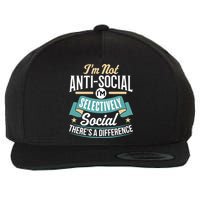 Not Antisocial, Sarcastic Humor, Sarcasm Wool Snapback Cap