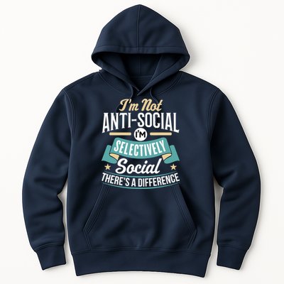 Not Antisocial, Sarcastic Humor, Sarcasm Hoodie