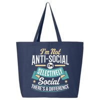 Not Antisocial, Sarcastic Humor, Sarcasm 25L Jumbo Tote