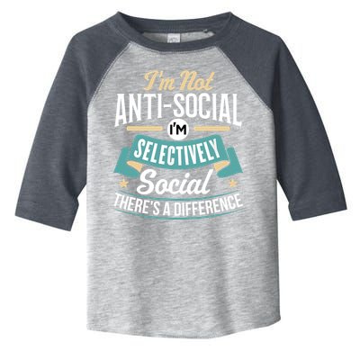 Not Antisocial, Sarcastic Humor, Sarcasm Toddler Fine Jersey T-Shirt