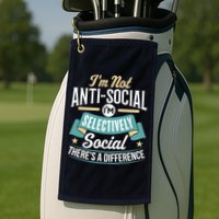 Not Antisocial, Sarcastic Humor, Sarcasm Golf Towel