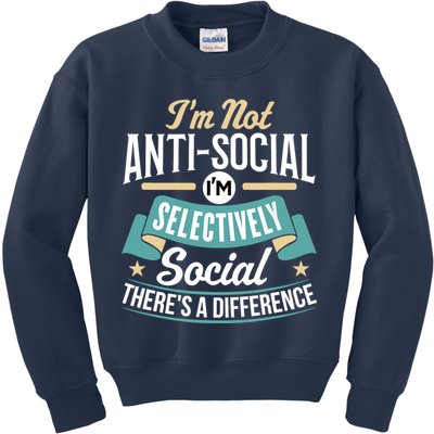 Not Antisocial, Sarcastic Humor, Sarcasm Kids Sweatshirt