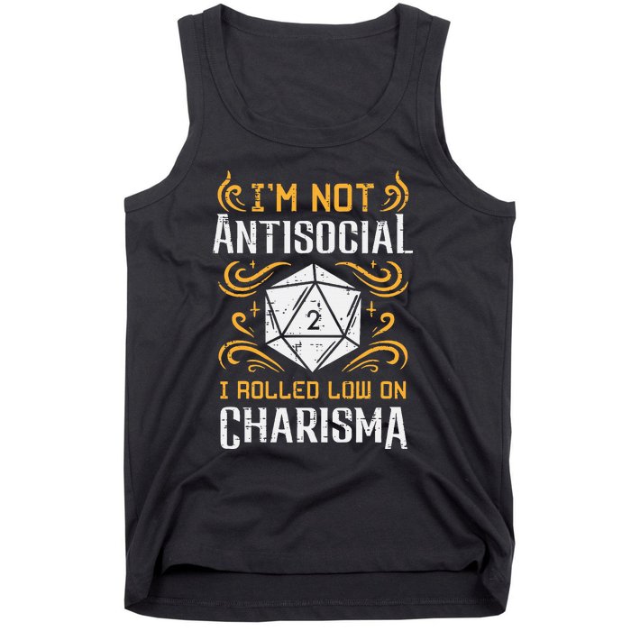 Not Anti Social Low Charisma Funny Rpg Gamer Tank Top