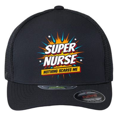 Nurse Appreciation Super Nurse Hero Superhero Nurse Gift Flexfit Unipanel Trucker Cap