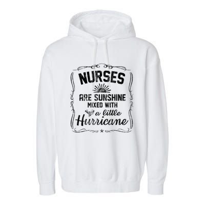 Nurses Are Sunshine Mixed With A Little Hurricane Gift Garment-Dyed Fleece Hoodie