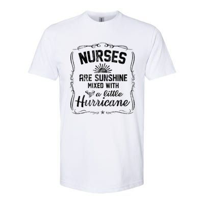 Nurses Are Sunshine Mixed With A Little Hurricane Gift Softstyle CVC T-Shirt