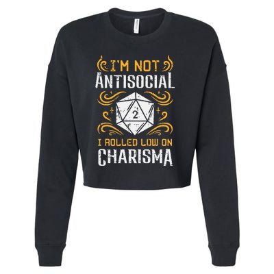 Not Anti Social Low Charisma Funny Rpg Gamer Cropped Pullover Crew