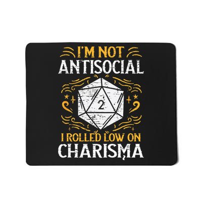 Not Anti Social Low Charisma Funny RPG Gamer Mousepad