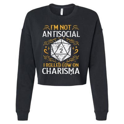 Not Anti Social Low Charisma Funny RPG Gamer Cropped Pullover Crew