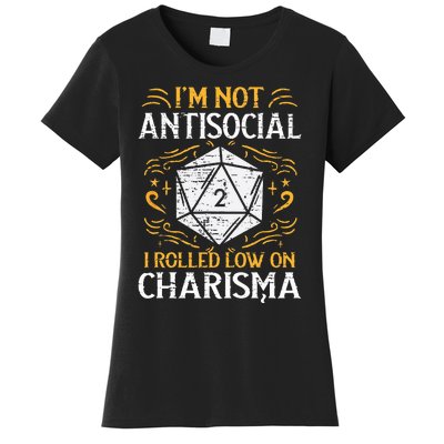 Not Anti Social Low Charisma Funny RPG Gamer Women's T-Shirt