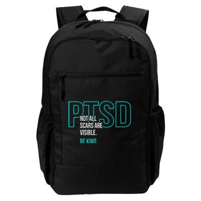 Not All Scars Are Visible. Be Kind. PTSD Awareness Month Daily Commute Backpack