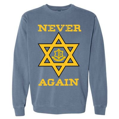 Never Again Support Israel Jewish Star Of David Idf Logo Garment-Dyed Sweatshirt