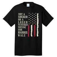 Not A Sucker Or A Loser Veterans Voting For Harris Walz 2024 Tall T-Shirt