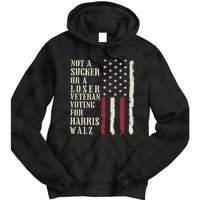 Not A Sucker Or A Loser Veterans Voting For Harris Walz 2024 Tie Dye Hoodie