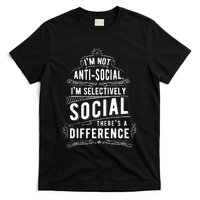 Not Antisocial Selectively Social T-Shirt