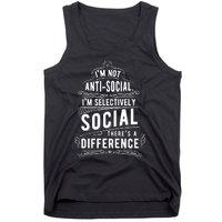 Not Antisocial Selectively Social Tank Top