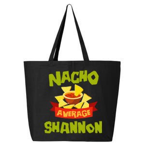 NACHO AVERAGE SHANNON Funny Birthday Personalized Name Gift 25L Jumbo Tote