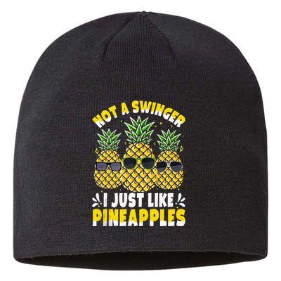 Not A Swinger I Just Like Pineapples Cool Pienapples Outfit Sustainable Beanie