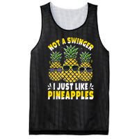 Not A Swinger I Just Like Pineapples Cool Pienapples Outfit Mesh Reversible Basketball Jersey Tank