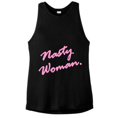 Nasty Woman Pink Script Hillary Clinton Ladies PosiCharge Tri-Blend Wicking Tank