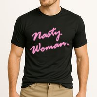 Nasty Woman Pink Script Hillary Clinton Cooling Performance Crew T-Shirt