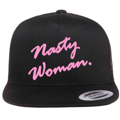 Nasty Woman Pink Script Hillary Clinton Flat Bill Trucker Hat
