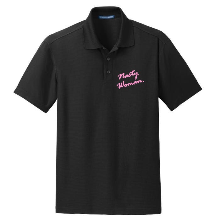 Nasty Woman Pink Script Hillary Clinton Dry Zone Grid Polo