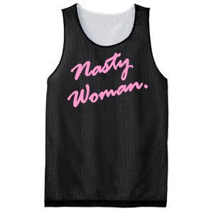 Nasty Woman Pink Script Hillary Clinton Mesh Reversible Basketball Jersey Tank