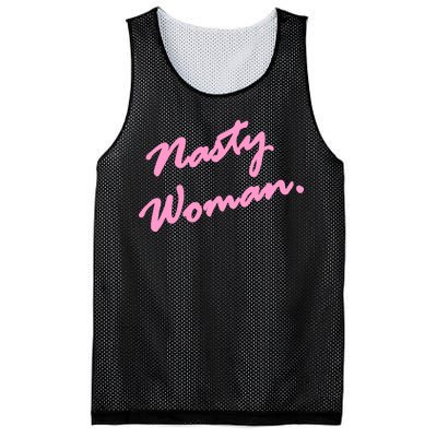 Nasty Woman Pink Script Hillary Clinton Mesh Reversible Basketball Jersey Tank