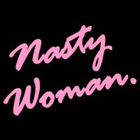 Nasty Woman Pink Script Hillary Clinton Baby Bodysuit