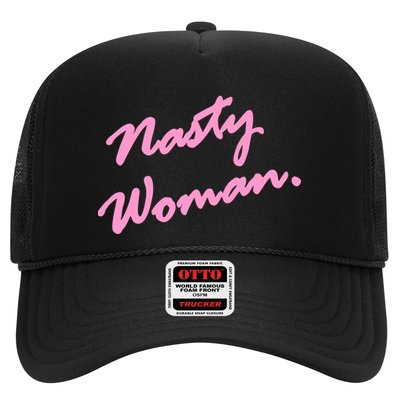 Nasty Woman Pink Script Hillary Clinton Trucker Hat