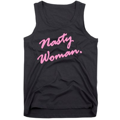 Nasty Woman Pink Script Hillary Clinton Tank Top