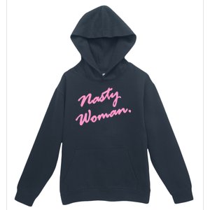 Nasty Woman Pink Script Hillary Clinton Urban Pullover Hoodie