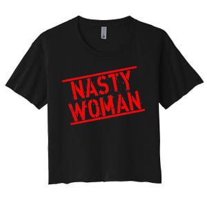 Nasty Woman Stamp of Approval Women's Crop Top Tee