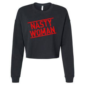 Nasty Woman Stamp of Approval Cropped Pullover Crew