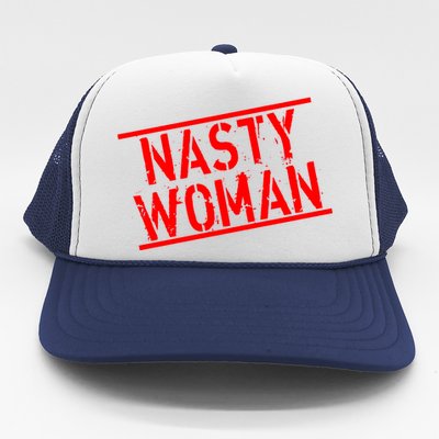 Nasty Woman Stamp of Approval Trucker Hat