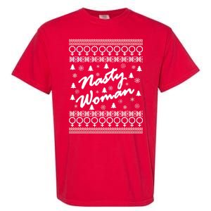 Nasty Woman Ugly Christmas Sweater Design Hillary Clinton Garment-Dyed Heavyweight T-Shirt