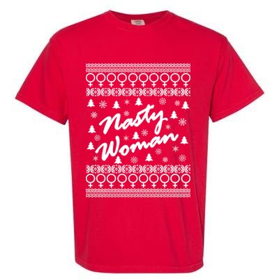 Nasty Woman Ugly Christmas Sweater Design Hillary Clinton Garment-Dyed Heavyweight T-Shirt