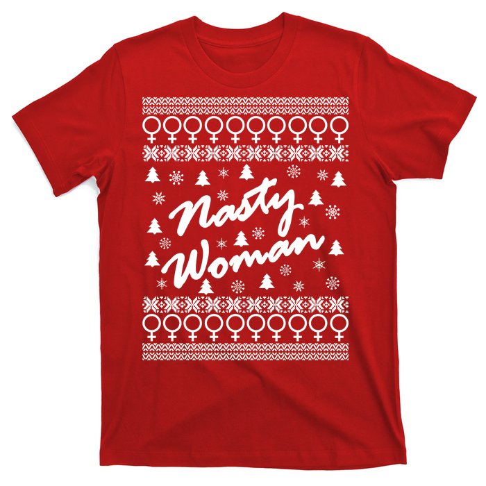 Nasty Woman Ugly Christmas Sweater Design Hillary Clinton T-Shirt