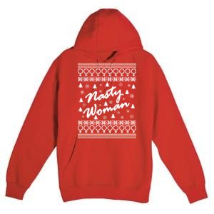 Nasty Woman Ugly Christmas Sweater Design Hillary Clinton Premium Pullover Hoodie