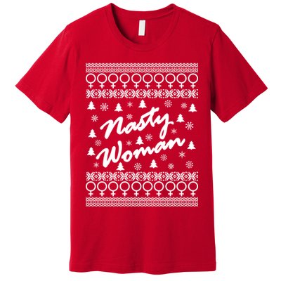 Nasty Woman Ugly Christmas Sweater Design Hillary Clinton Premium T-Shirt