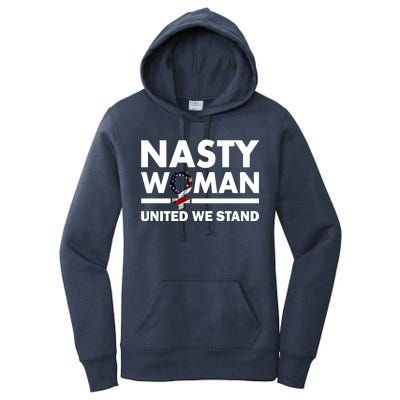 Nasty Woman United We Stand Women's Pullover Hoodie