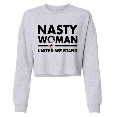 Nasty Woman United We Stand Cropped Pullover Crew