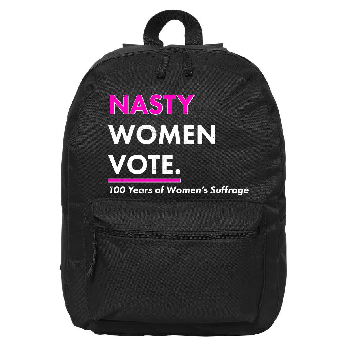Nasty Women Vote 100 Years of Women's Suffrage 16 in Basic Backpack