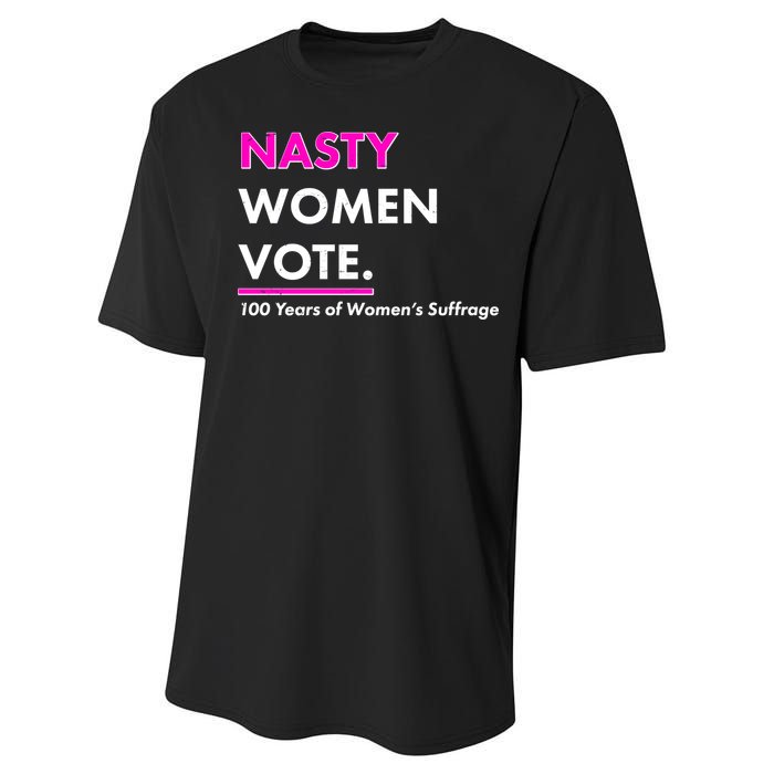 Nasty Women Vote 100 Years of Women's Suffrage Performance Sprint T-Shirt