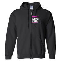 Nasty Women Vote 100 Years of Women's Suffrage Full Zip Hoodie