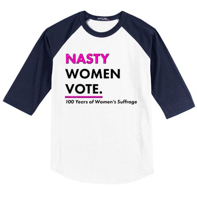 Nasty Women Vote 100 Years of Women's Suffrage Baseball Sleeve Shirt